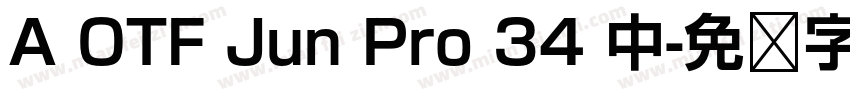 A OTF Jun Pro 34 中字体转换